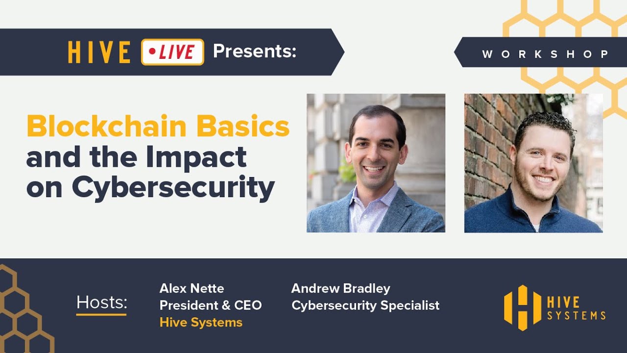 Blockchain basics and the impact on cybersecurity