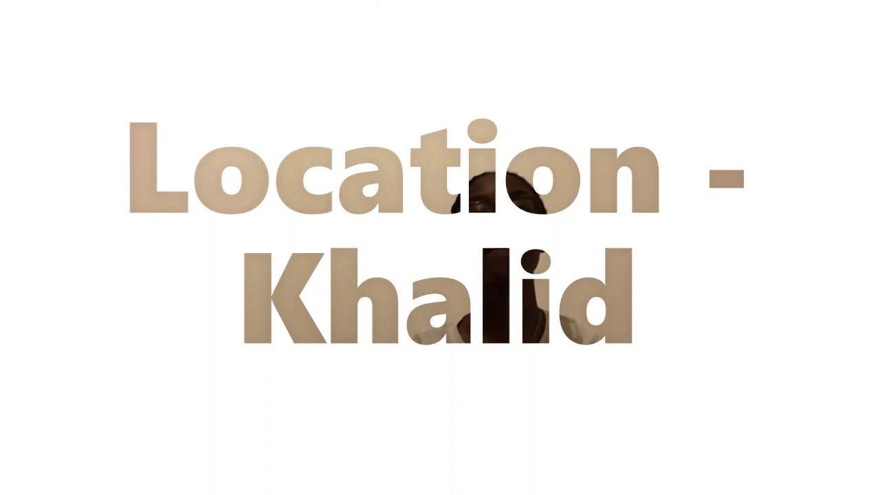 khalid location album khalid location album