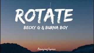 Becky G, Burna Boy – Rotate (Lyrics)