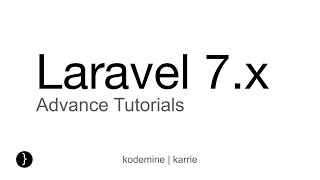 Laravel 7 Tutorials for beginners : Online Laravel Tutorials : Advance Course  PHP, MVC, Tutorials