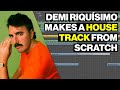 Demi Riquísimo Makes A House Track From Scratch