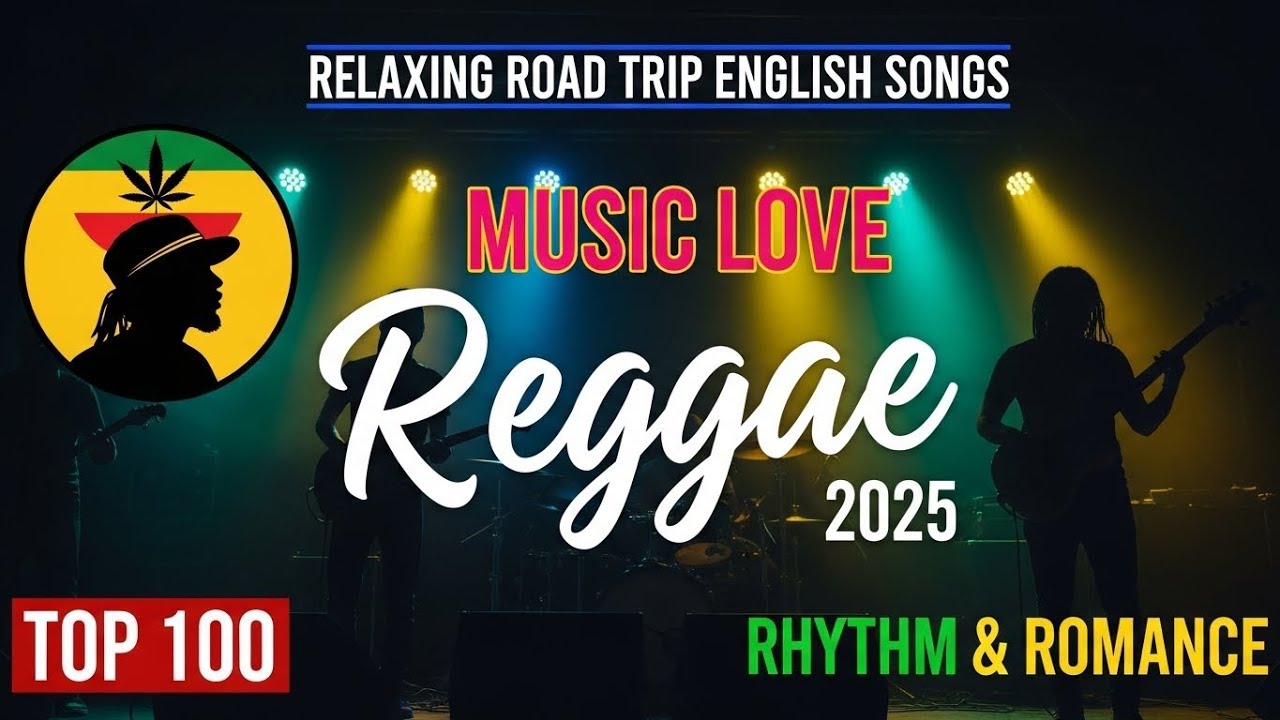 BEST REGGAE TROPICAL MIX 2025 💚 LOVE & CHILL | CALM MUSIC FOR GOOD ...