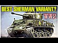 TOP 3 M4 Sherman Tank Variants In WW2:  How Well They Fared Against The Enemy Tanks?