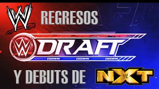WWE DRAFT 2016 Predicciones Regresos Y Debuts de NXT│ Predictions Returns and NXT Debuts