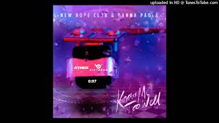 Danna Paola, New Hope Club - Know Me Too Well (Sixthema\u0026Atmox Repost)