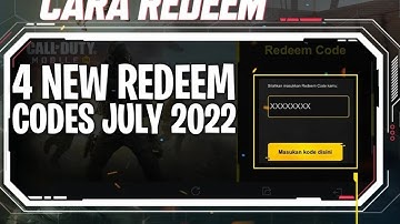 NEW 4 REDEEM CODES JULY 2022 CODM SEASON 6 COD MOBILE S6 GARENA CALL OF DUTY MOBILE
