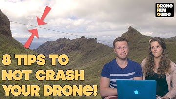 8 Tips To NOT Crash Your Phantom/Mavic Drone || TUTORIAL By Drone Film Guide