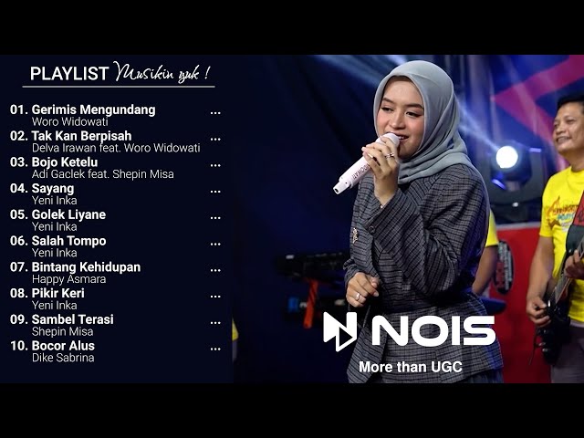 Playlist Musikin yuk ! Vol 17 - Gerimis Mengundang - Tak Kan Berpisah - Bojo Ketelu - @MUARABINTANG class=