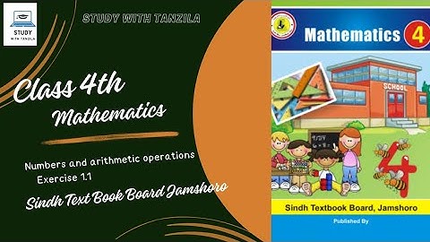 Numbers and Arithmetic Operations - Exercise 1.1 - Class 4th | Sindh Text Book Board Jamshoro