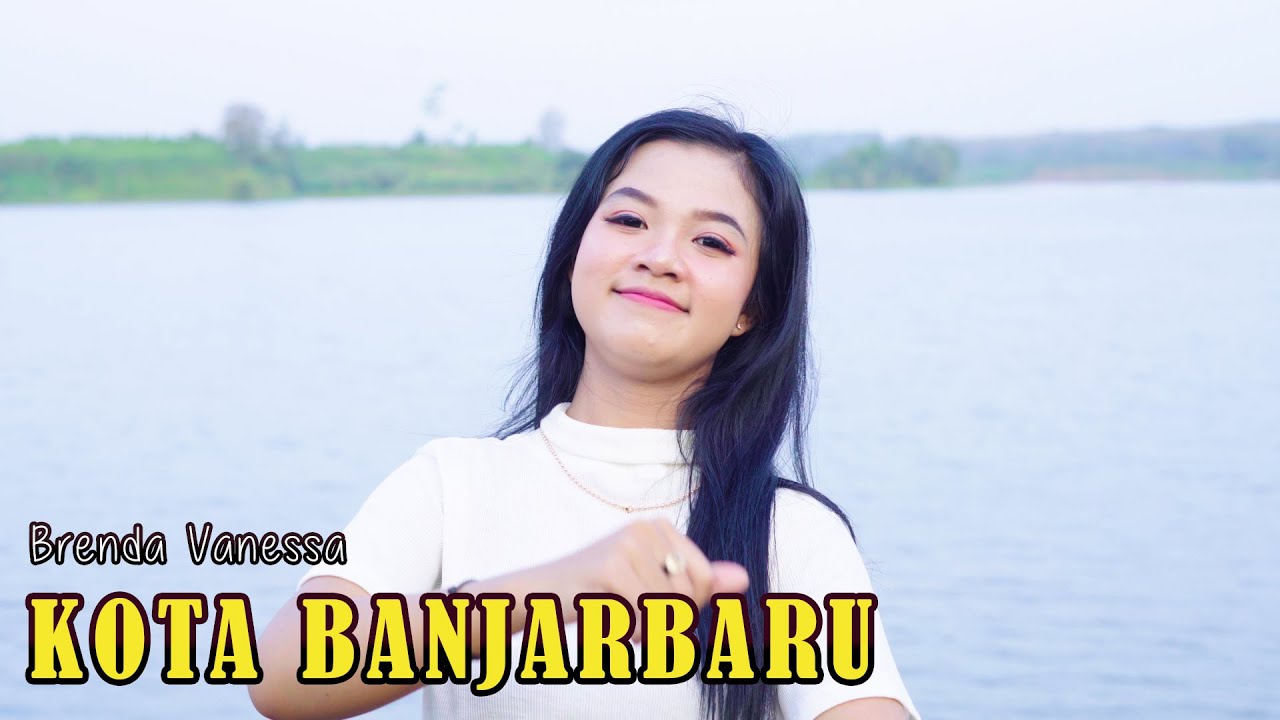 Kota Banjarbaru Brenda Vanessa(Official Music Video ) YouTube