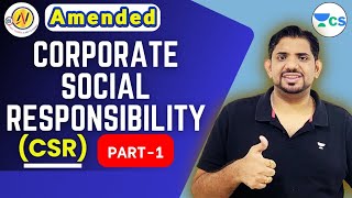 Corporate Social Responsibility || Part-1 || CS Amit Vohra Sir
