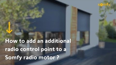 How to Add an Additional Radio Control Point to a Somfy Radio Motor