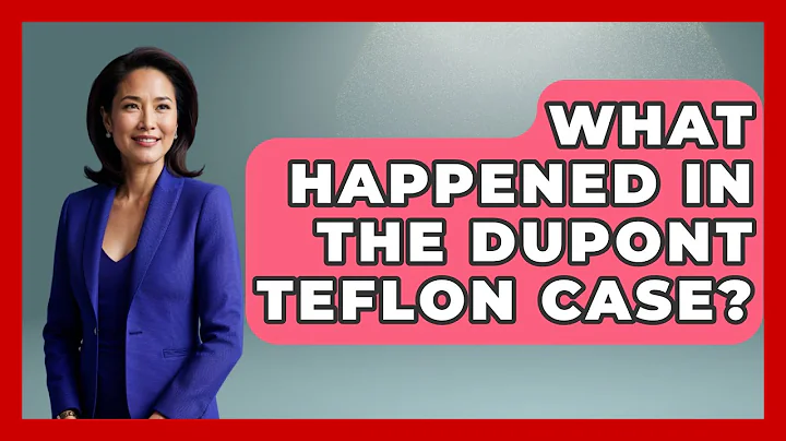 What Happened In The DuPont Teflon Case? - Chemistry For Everyone