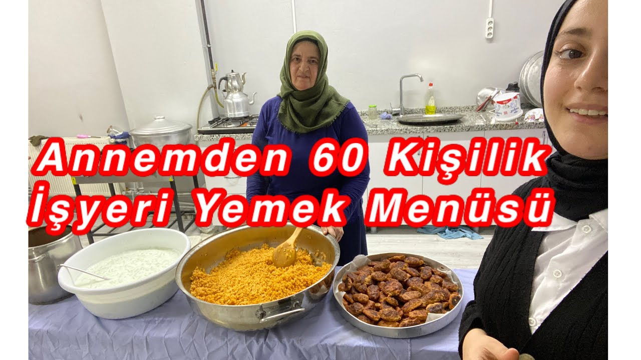 ANNEMDEN 4 ÇEŞİT 60 KİŞİLİK İŞYERİ YEMEK MENÜSÜ 🍽