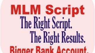 MLM Success: The Best Script Ever.