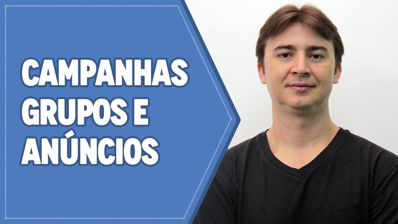 Adriano Gianini ENTENDENDO CAMPANHAS GRUPOS DE AN NCIOS E AN NCIOS NO 