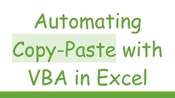 Automating Copy-Paste with VBA in Excel