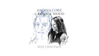 Andrea Corr & Ronnie Wood - Blue Christmas (Official Audio)