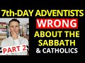 7th day adventist vs catholic on catholic church changing the sabbath