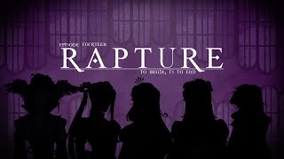 Rapture Ep. 14: To Begin Is To End
