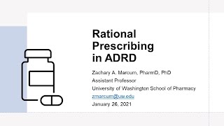 Rational Prescribing in Alzheimer's Disease and Related Dementias
