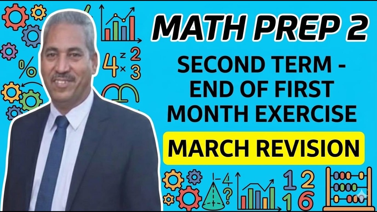 Math Prep 2 Second Term March Revision End of the First month exercise ...
