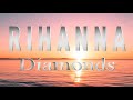 Rihanna - Diamonds [Lyrics / Lyric Video]