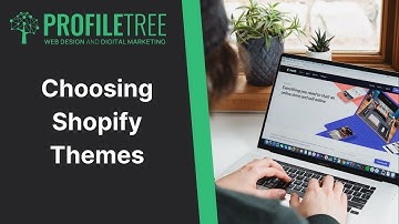 Choosing Shopify Themes | Shopify Themes | Shopify | Shopify Website | E-commerce | Shopify Tutorial