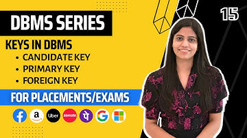 L15 : Keys and Its Type in DBMS | Complete DBMS Course