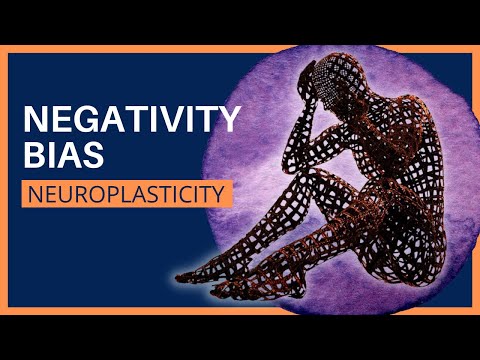 The negativity bias, neuroplasticity and how to rewire the anxious brain #LewisPsychology