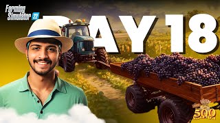 NEW AUTOMATIC GRAPE VINES FARM | DAY18 OF COLLECTING 500 MILLION | FARMING SIMULATOR 22 | @TrazyL01