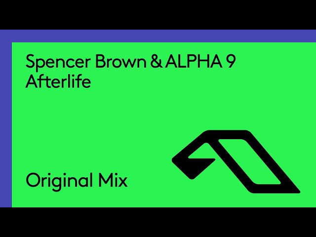 Alpha 9 & Spencer Brown - Afterlife