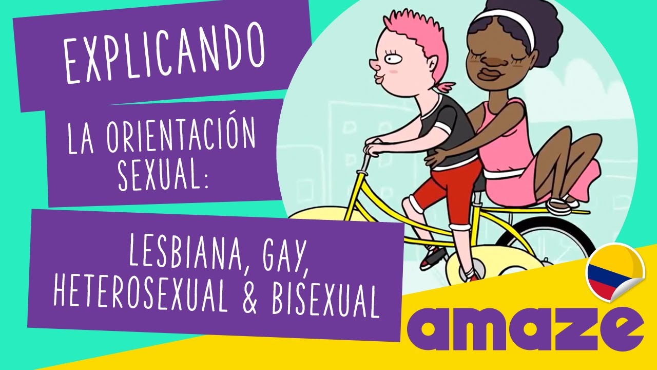 Explicando la orientación sexual: lesbiana, gay, heterosexual y