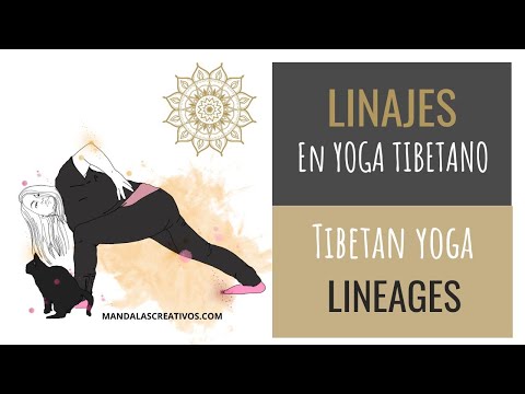 Que es un Linaje en Yoga Tibetano