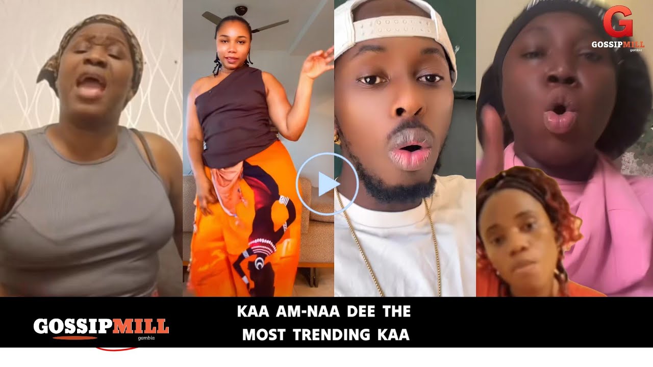 Kaa am-naa fii - Gambian most trending kaa. 