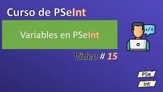 15. Variables en PSeInt - Definición