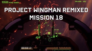 Project Wingman with Ace Combat Music: Mission 18 - Return
