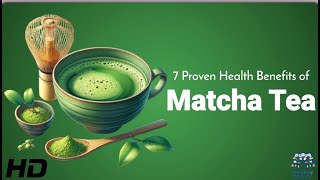 7 Health Benefits of Matcha Tea: The Ultimate Guide to a Healthier You!