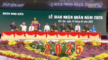 Lễ giao nhận quân năm 2025 tại quận Ninh Kiều, TP. Cần Thơ | Cần Thơ TV