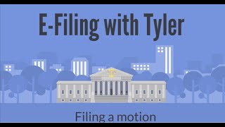 4. Filing a Motion