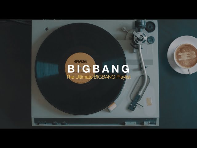 [Playlist] 에라 모르겠다 오늘은 빅뱅이다 | The Ultimate BIGBANG Playlist class=