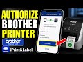 How to authorize a Brother label printer with Brother iPrint&Label - Step By Step