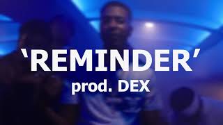 REMINDER | NINES REAL UK RAP TYPE BEAT 2020