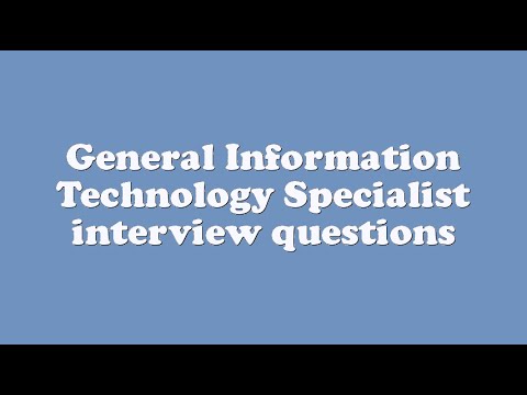 general information technology specialist interview questions youtube interview questions for information technology