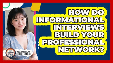 How Do Informational Interviews Build Your Professional Network?