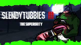 Video thumbnail of "Slendytubbies 3 I The Superiority remix"