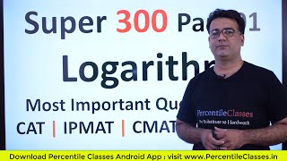 SUPER 300 | Most Important Quant / Maths questions for CAT IPMAT XAT  IIFT  DuAT  CMAT | Logarithms