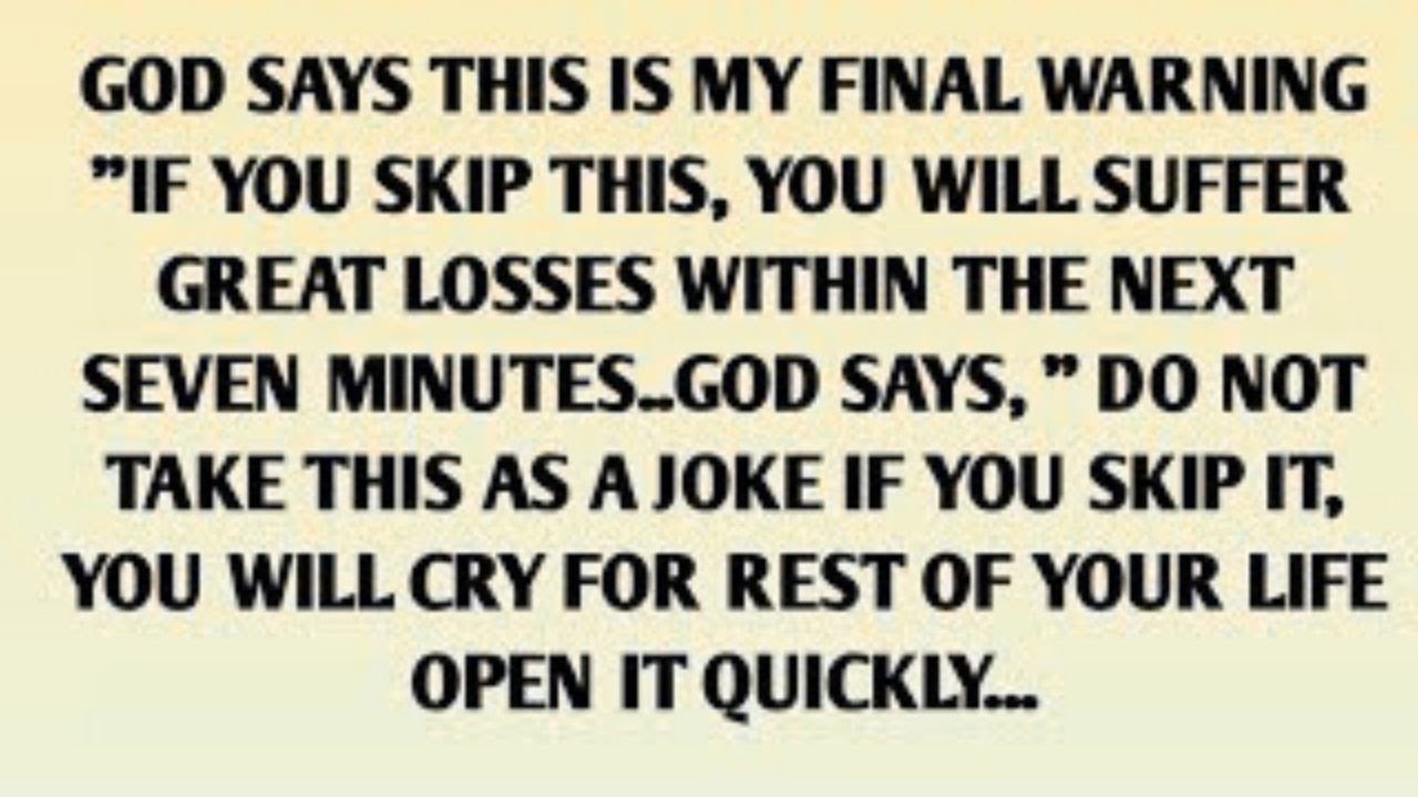 GOD SAYS THIS IS MY FINAL WARNING 