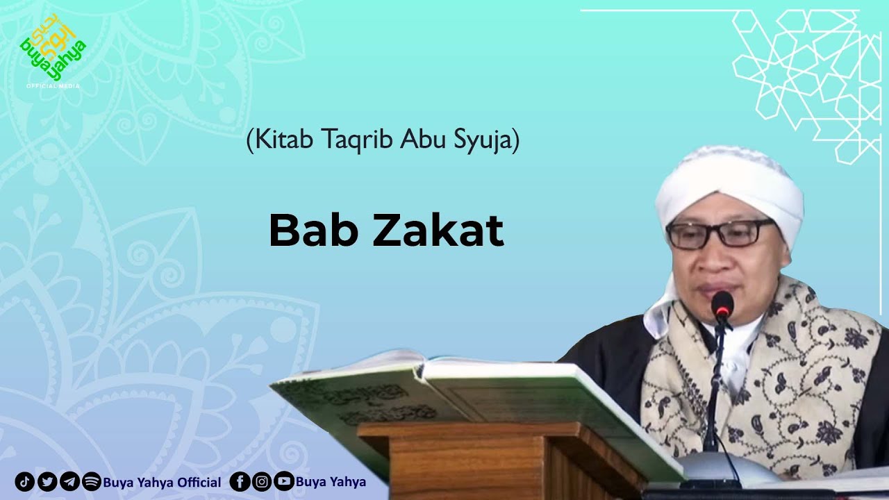 Bab Zakat | Kitab Taqrib | Buya Yahya | LPD AL-Bahjah | 5 Juli 2021