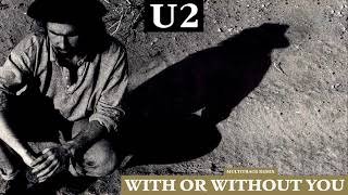 U2 - With Or Without You (Extended 80s Multitrack Version) (BodyAlive Remix) Resimi